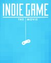 Indie Game: the Movie
